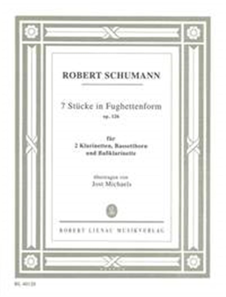 Sieben Stücke in Fughettenform op. 126